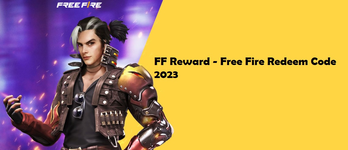 FF Reward - Free Fire Redeem Code 2023